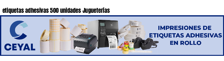etiquetas adhesivas 500 unidades Jugueterías