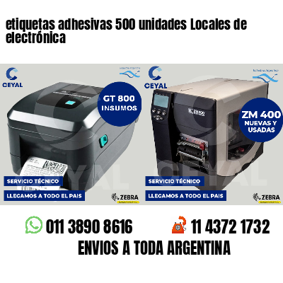 etiquetas adhesivas 500 unidades Locales de electrónica