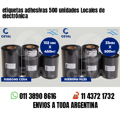 etiquetas adhesivas 500 unidades Locales de electrónica
