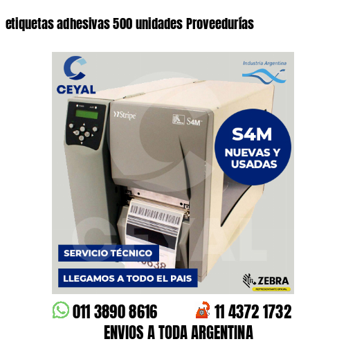 etiquetas adhesivas 500 unidades Proveedurías
