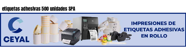 etiquetas adhesivas 500 unidades SPA