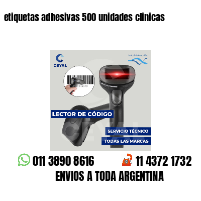 etiquetas adhesivas 500 unidades clinicas
