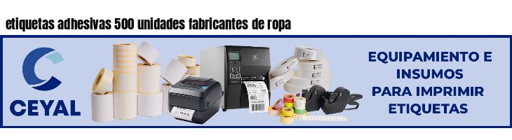 etiquetas adhesivas 500 unidades fabricantes de ropa