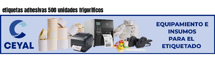 etiquetas adhesivas 500 unidades frigorificos