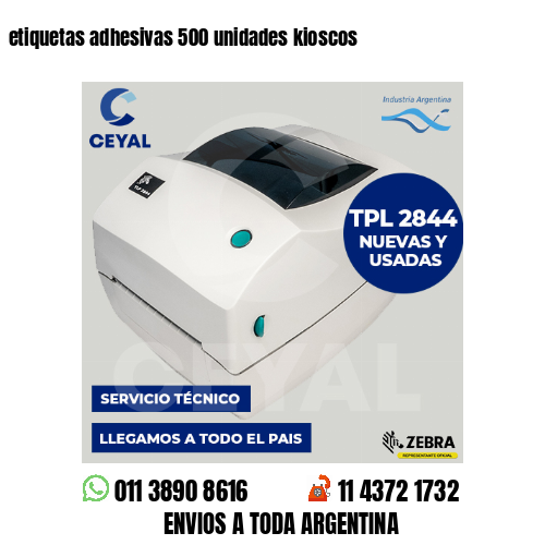 etiquetas adhesivas 500 unidades kioscos