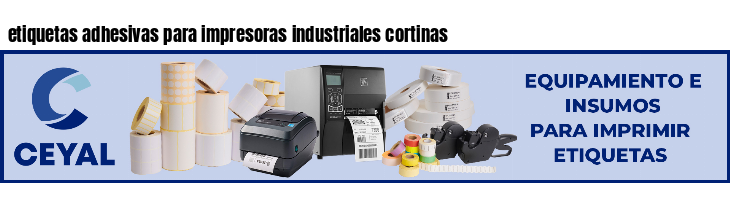 etiquetas adhesivas para impresoras industriales cortinas