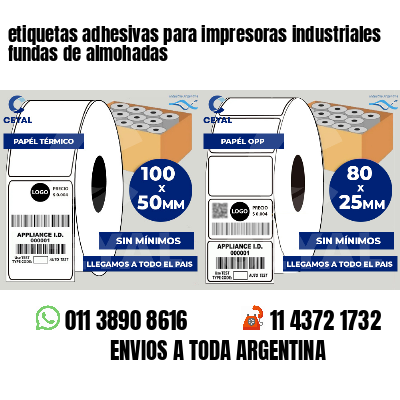 etiquetas adhesivas para impresoras industriales fundas de almohadas