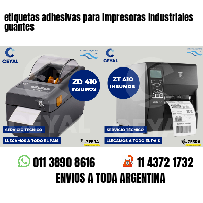 etiquetas adhesivas para impresoras industriales guantes