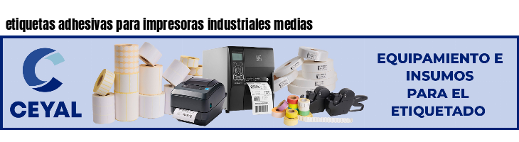 etiquetas adhesivas para impresoras industriales medias