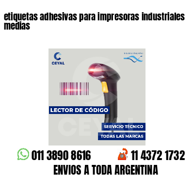 etiquetas adhesivas para impresoras industriales medias