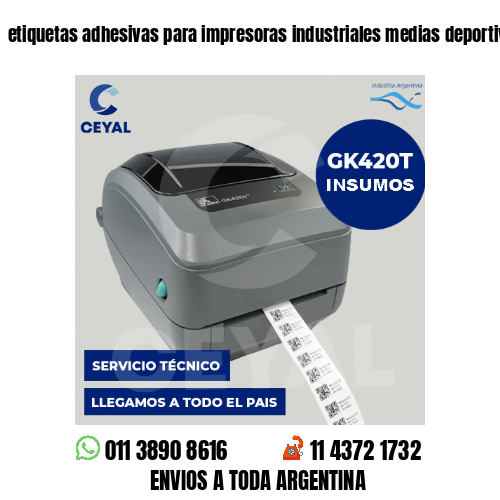 etiquetas adhesivas para impresoras industriales medias deportivas