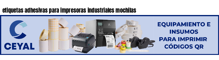 etiquetas adhesivas para impresoras industriales mochilas