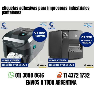 etiquetas adhesivas para impresoras industriales pantalones
