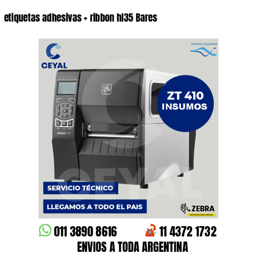 etiquetas adhesivas   ribbon hl35 Bares