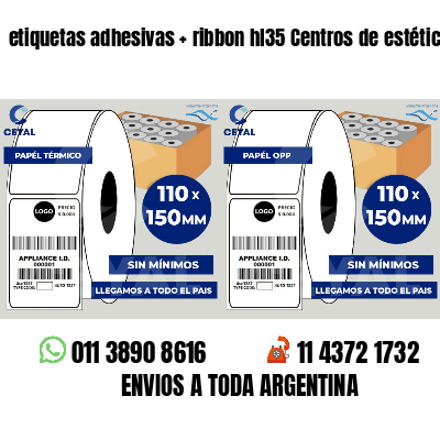 etiquetas adhesivas ribbon hl35 Centros de estética