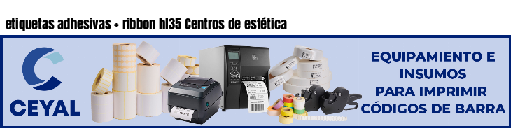 etiquetas adhesivas ribbon hl35 Centros de estética