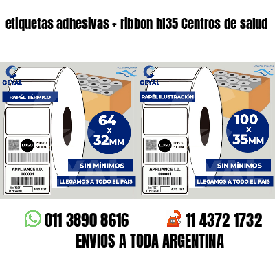 etiquetas adhesivas   ribbon hl35 Centros de salud