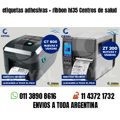 etiquetas adhesivas   ribbon hl35 Centros de salud