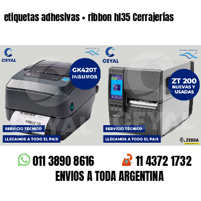 etiquetas adhesivas   ribbon hl35 Cerrajerías