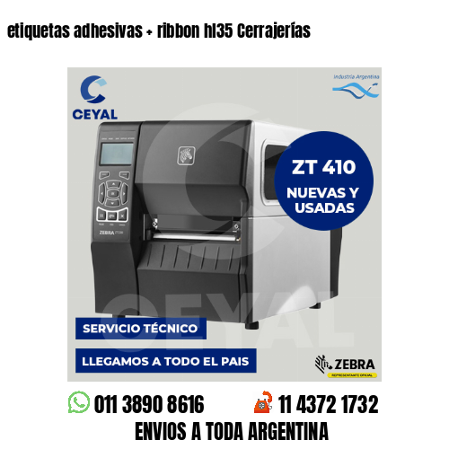 etiquetas adhesivas   ribbon hl35 Cerrajerías