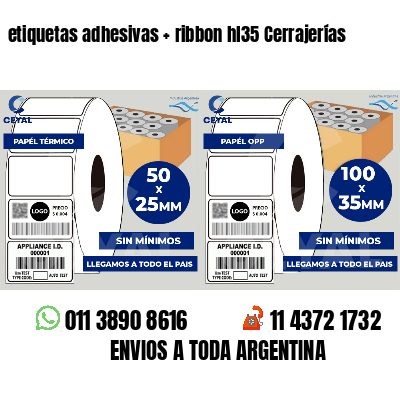 etiquetas adhesivas   ribbon hl35 Cerrajerías