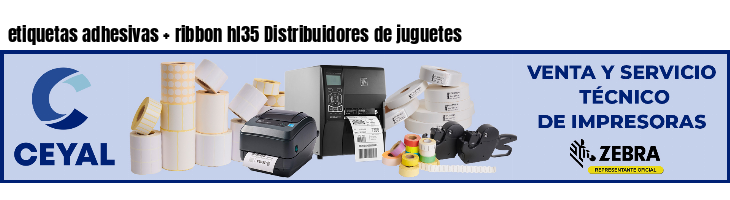 etiquetas adhesivas   ribbon hl35 Distribuidores de juguetes
