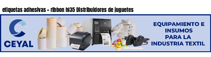 etiquetas adhesivas   ribbon hl35 Distribuidores de juguetes