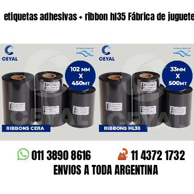 etiquetas adhesivas   ribbon hl35 Fábrica de juguetes