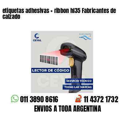 etiquetas adhesivas   ribbon hl35 Fabricantes de calzado