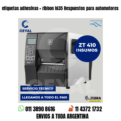 etiquetas adhesivas   ribbon hl35 Respuestos para automotores
