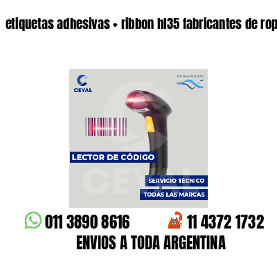 etiquetas adhesivas   ribbon hl35 fabricantes de ropa