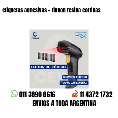 etiquetas adhesivas   ribbon resina cortinas