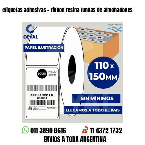 etiquetas adhesivas   ribbon resina fundas de almohadones