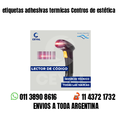 etiquetas adhesivas termicas Centros de estética