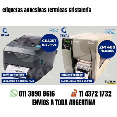 etiquetas adhesivas termicas Cristalería