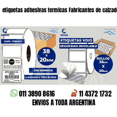 etiquetas adhesivas termicas Fabricantes de calzado