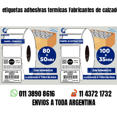 etiquetas adhesivas termicas Fabricantes de calzado