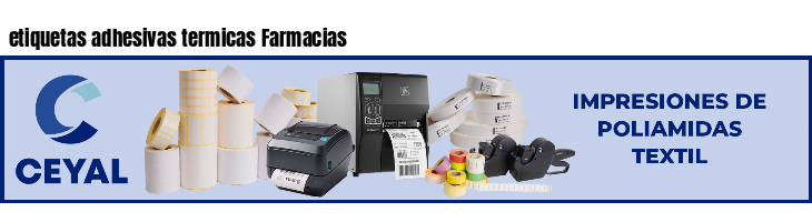etiquetas adhesivas termicas Farmacias