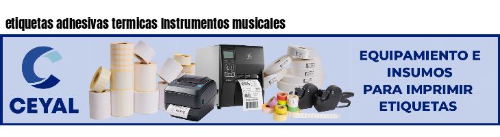 etiquetas adhesivas termicas Instrumentos musicales