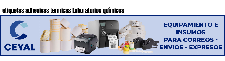 etiquetas adhesivas termicas Laboratorios químicos