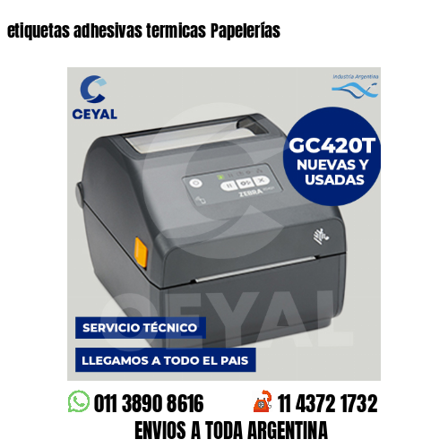 etiquetas adhesivas termicas Papelerías