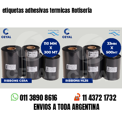 etiquetas adhesivas termicas Rotisería