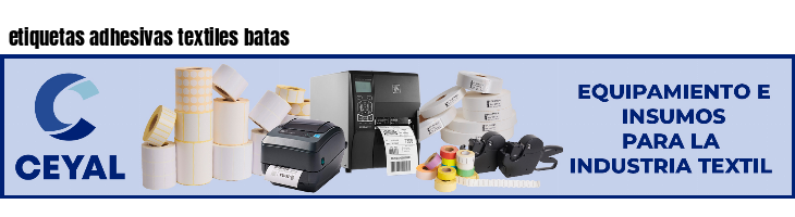 etiquetas adhesivas textiles batas