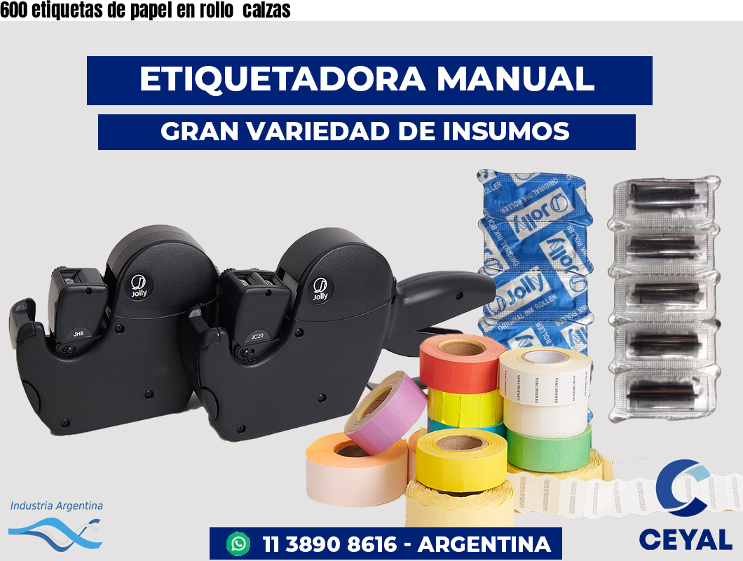 600 etiquetas de papel en rollo  calzas