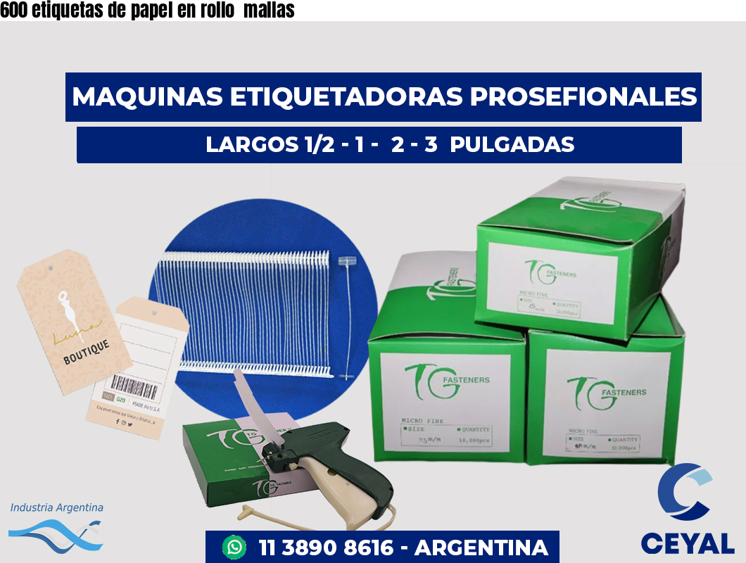 600 etiquetas de papel en rollo  mallas