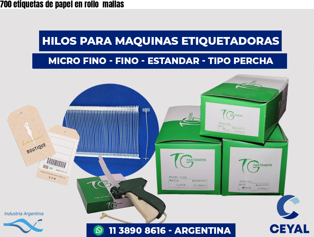 700 etiquetas de papel en rollo  mallas