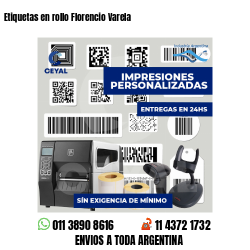 Etiquetas en rollo Florencio Varela