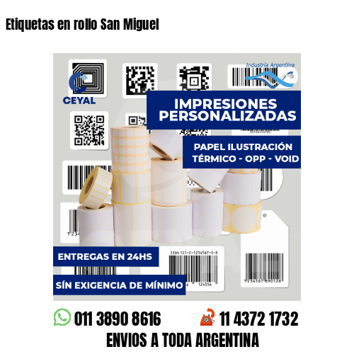 Etiquetas en rollo San Miguel