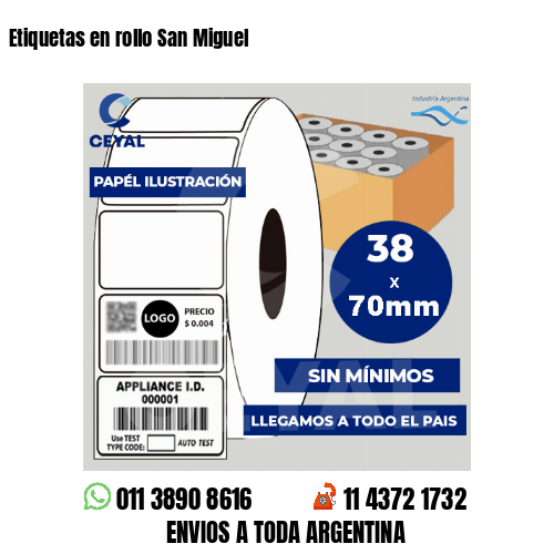 Etiquetas en rollo San Miguel