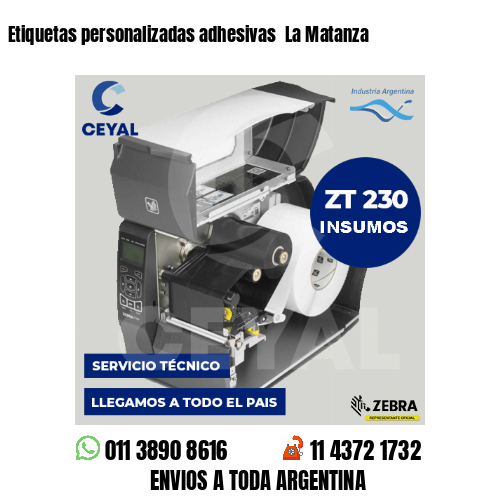 Etiquetas personalizadas adhesivas  La Matanza
